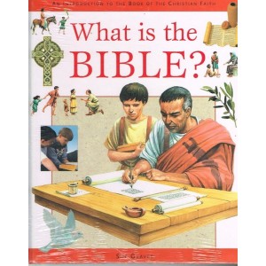 What Is The Bible? by Sue Graves